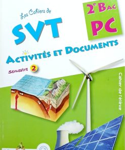 Collection Arobasque SVT Activités et Documents  2 BAC S.PC semestre 2
