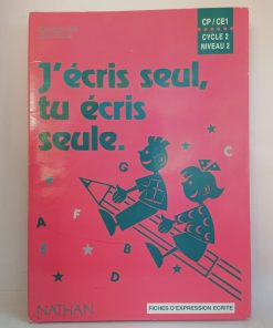 J'écris seul , tu écris seul     CP/CE1